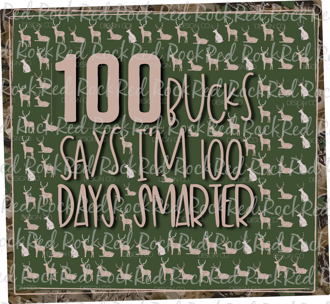 100 Days - 100 Bucks - Sublimation