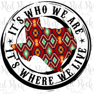It's who we are -TX - DD