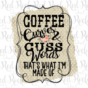 Coffee Curves & Cuss Words - DD