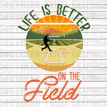 Life is better...