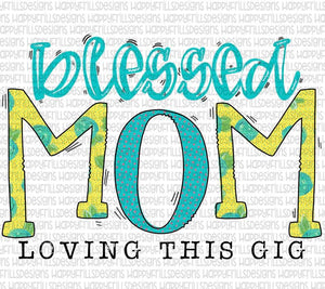 Blessed Mom - Sublimation