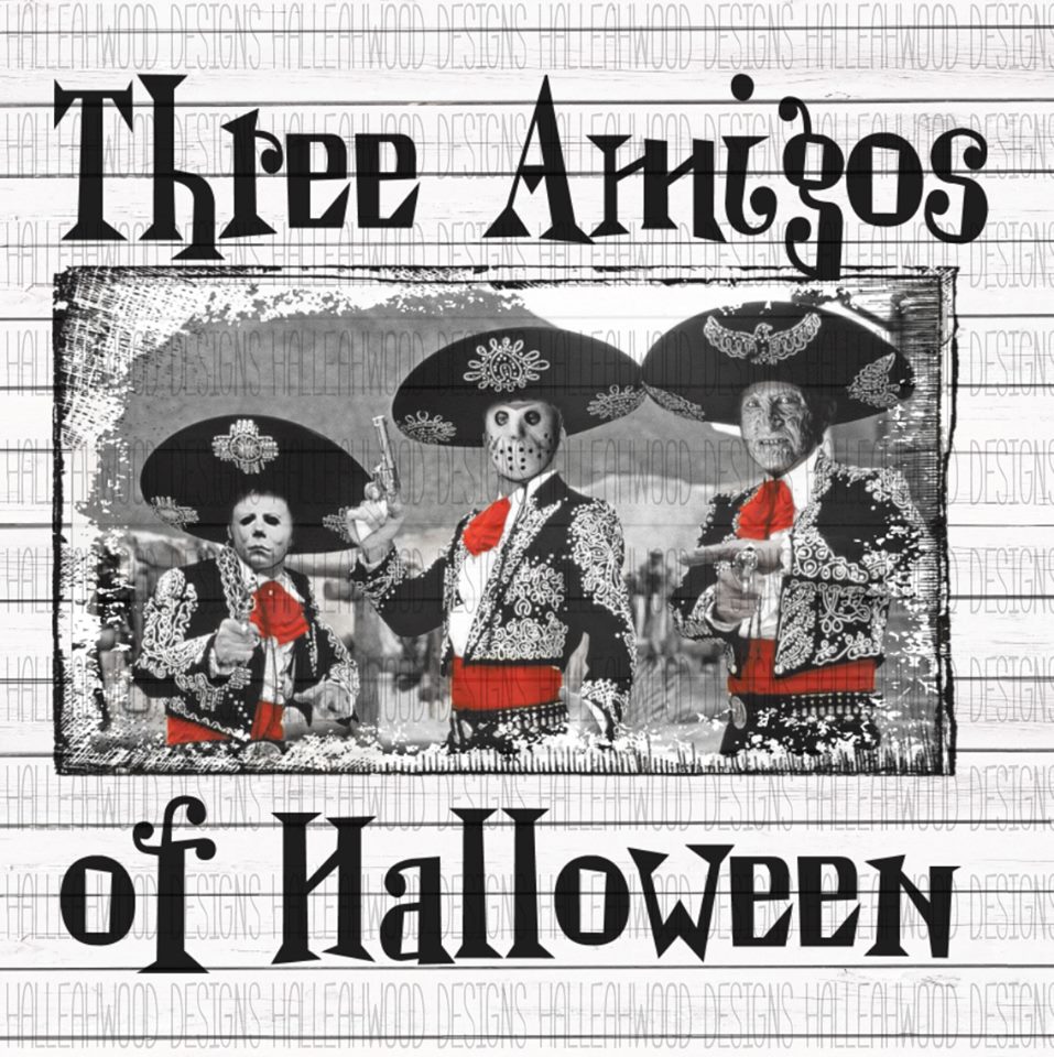 Three Amigos of Halloween
