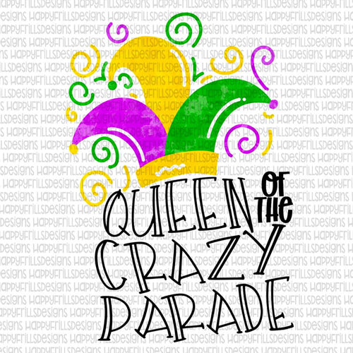 Queen of the crazy parade