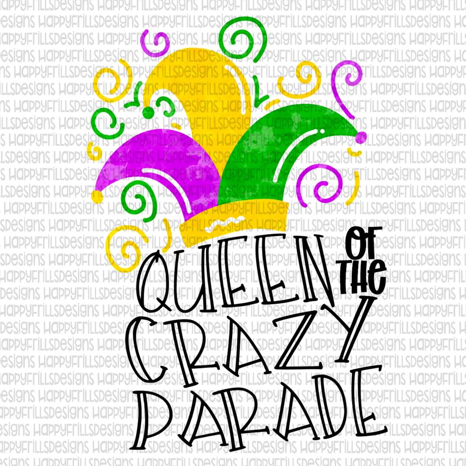 Queen of the crazy parade