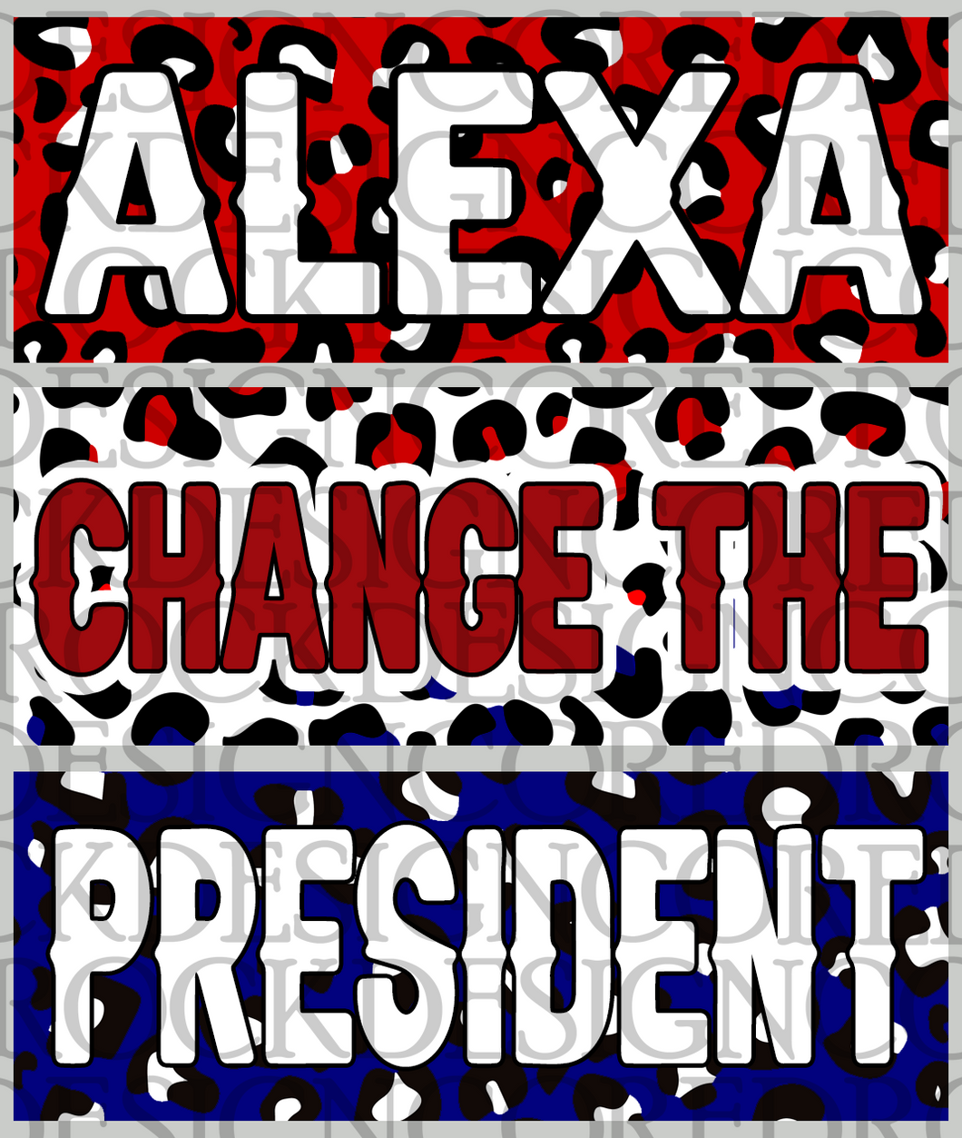 Alexa Change The President - DD