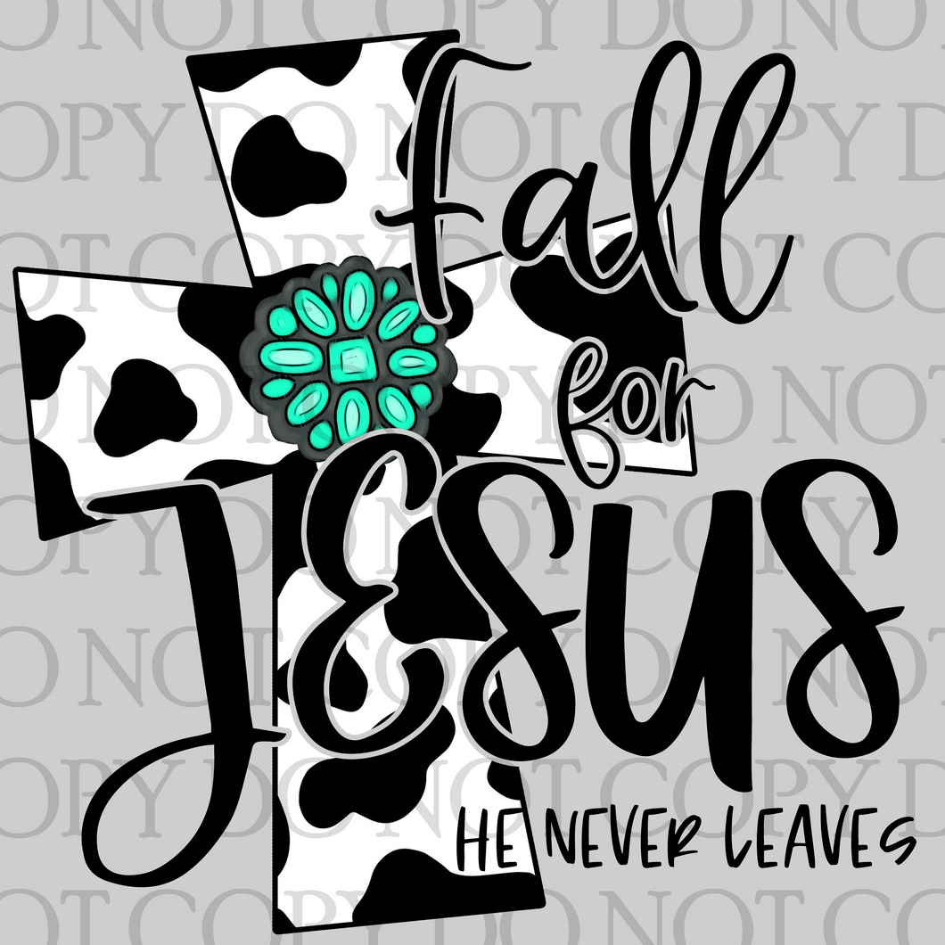 Fall for Jesus He Never Leaves - DD