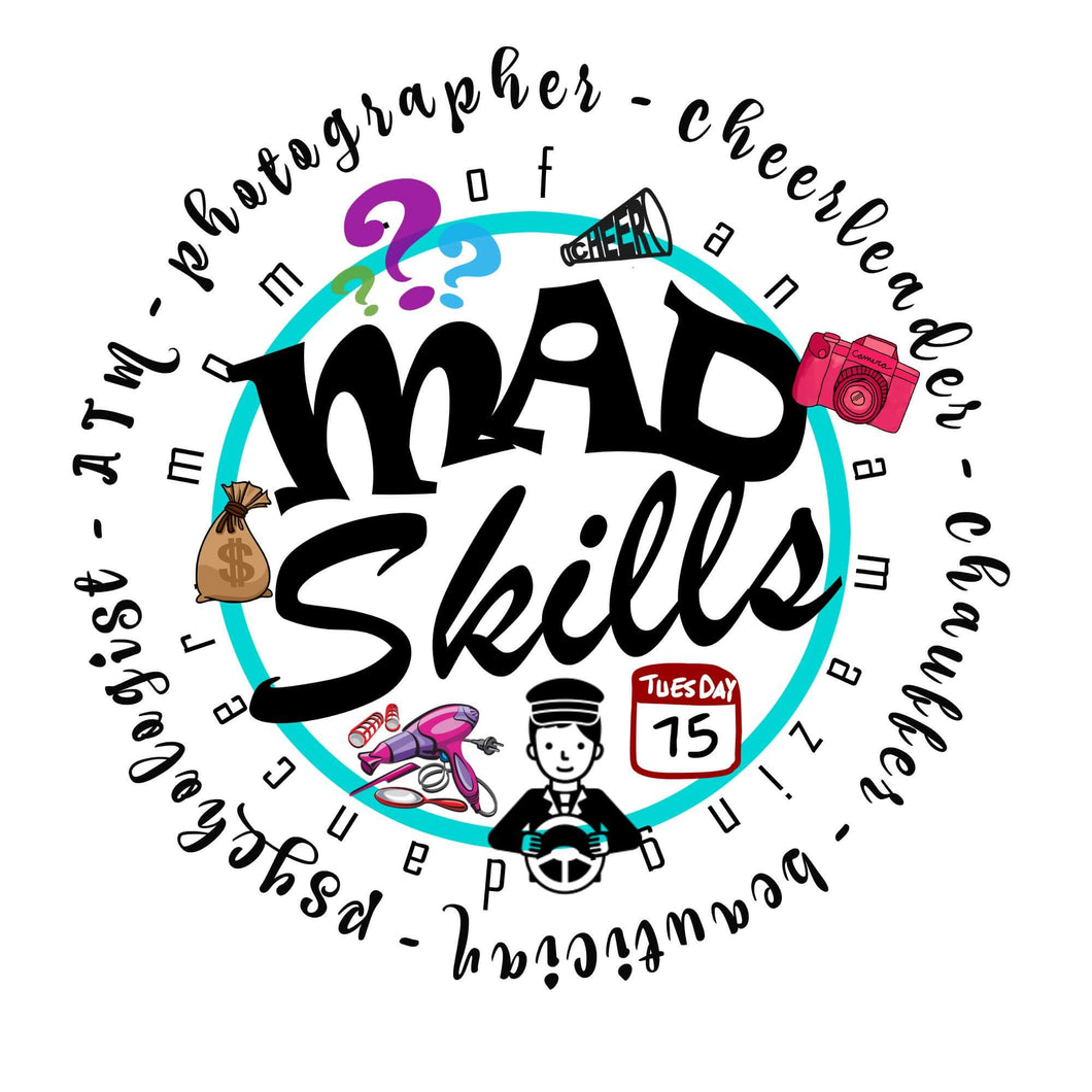 Mad Skills