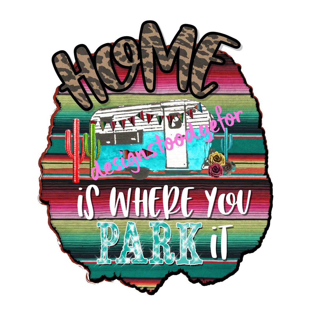 Home is where Park it