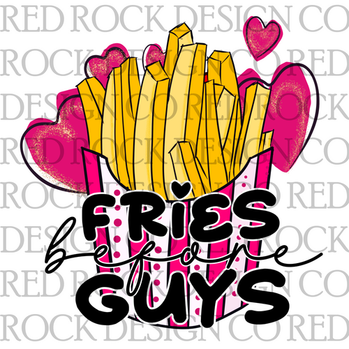 Fries Before Guys - DD