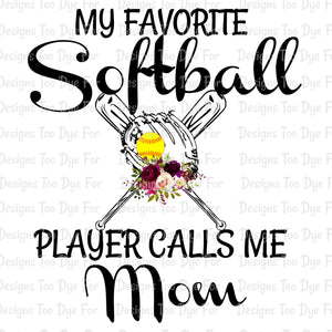 Favorite Softball Player Calls Me Mom