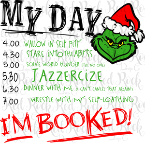 My Day - I'm Booked - Grinch