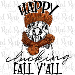 Happy Clucking Fall Y'all