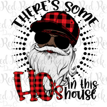 There's Some HO's in this House - Sublimation