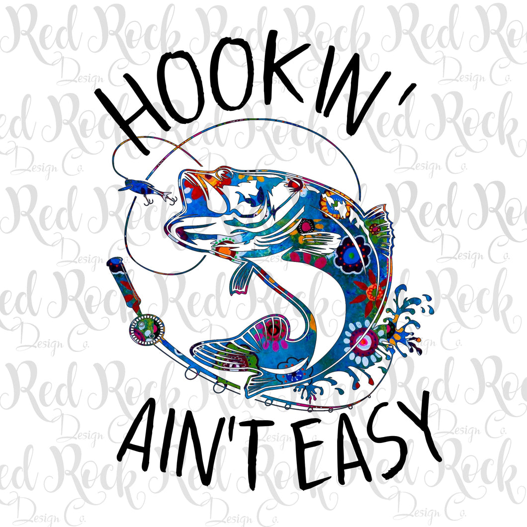 Hookin' Aint Easy - Blue - DD