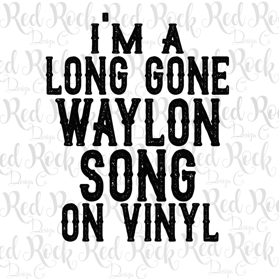 Long Gone Waylon Song on Vinyl - DD
