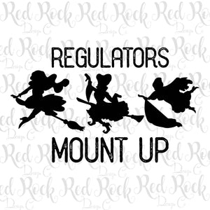 Regulators Mount Up - Sanderson Sisters