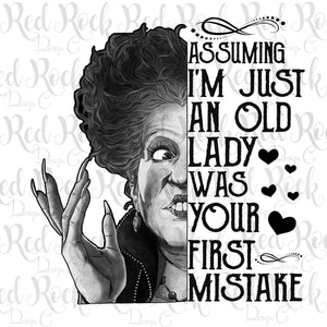 Assuming I'm Just an Old Lady Was Your First Mistake - Direct to Film