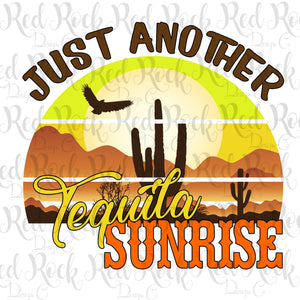 Just Another Tequila Sunrise - DD