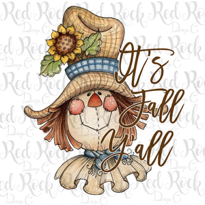It's Fall Y'all Scarecrow