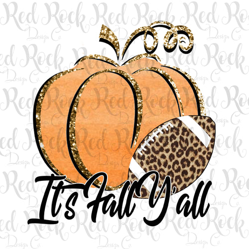 It's Fall Yall Football & Pumpkins - DD