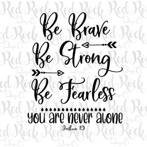 Be Brave Be Strong - Sublimation