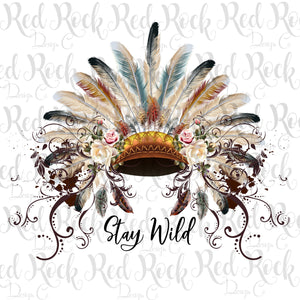 Stay Wild Headdress - Sublimation