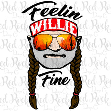 Feeling Willie Fine/Good - Sublimation