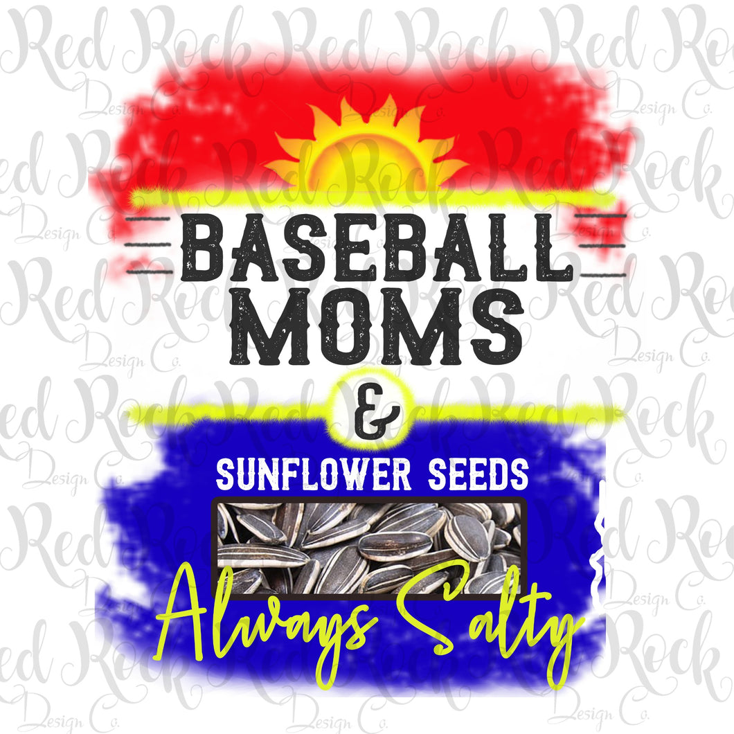 Baseball Moms & Sunflower Seeds - DTF Transfers