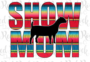 Show Mom - Goat - DD