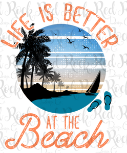 Life is Better...