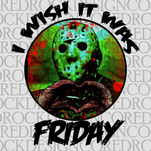 I wish it was Friday - DD