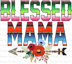 Serape Blessed Mama