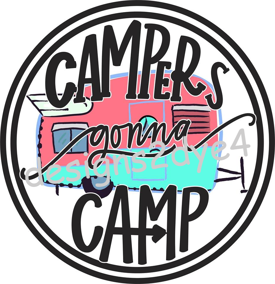 Campers gonna Camp