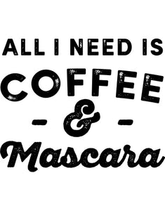 Coffee & Mascara - Sublimation