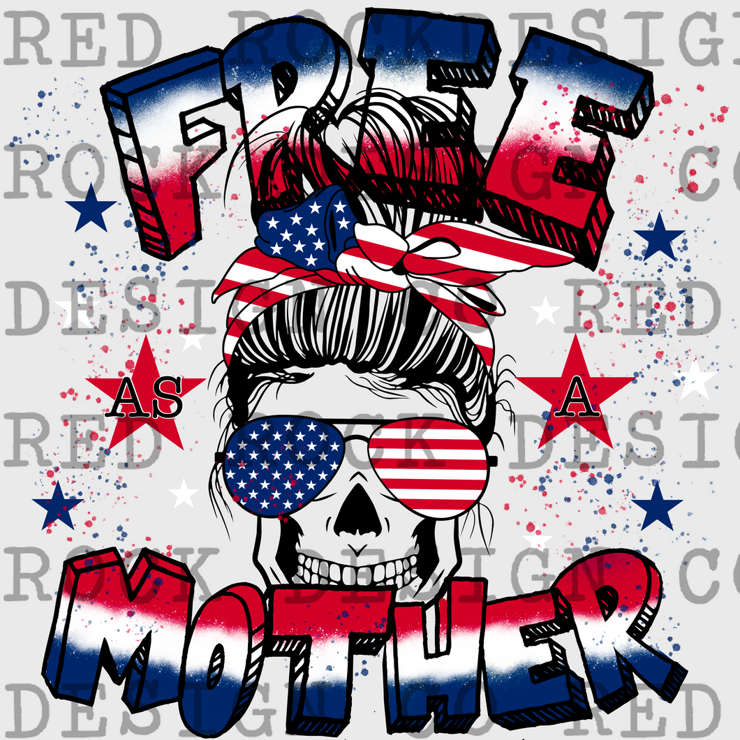 Free as a Mother Skull - DD