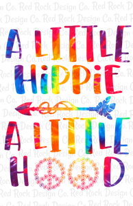 A little Hippie a little Hood - Sublimation