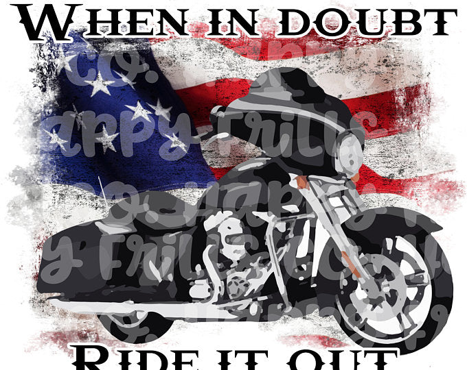 When it doubt ride it out