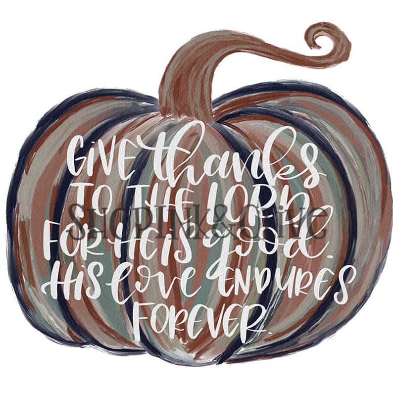 Give Thanks to the Lord Pumpkin