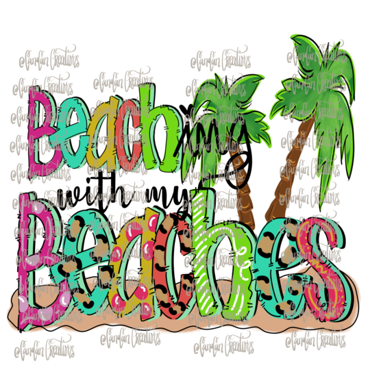 Beaching with My Beaches - Sublimation
