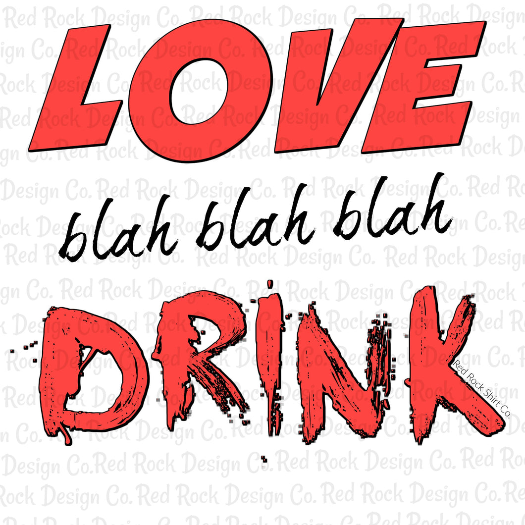 Love - blah blah - Drink