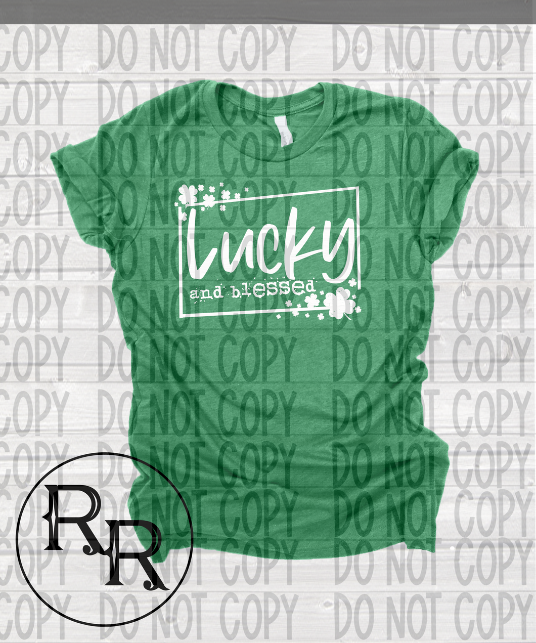 Lucky and Blessed  - SCREEN PRINT