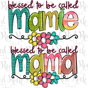 Mothers Day - Blessed to be called....