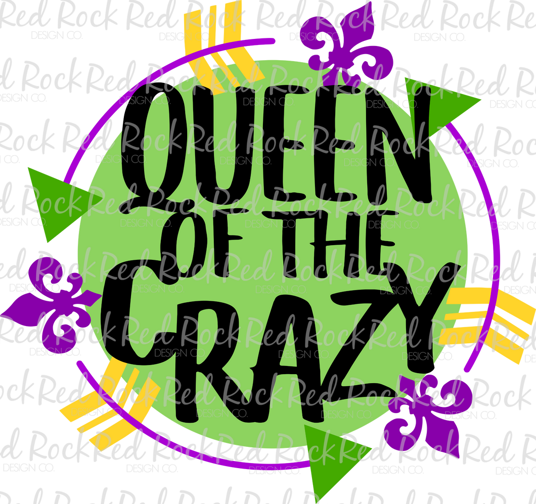 Queen of the Crazy - Sublimation