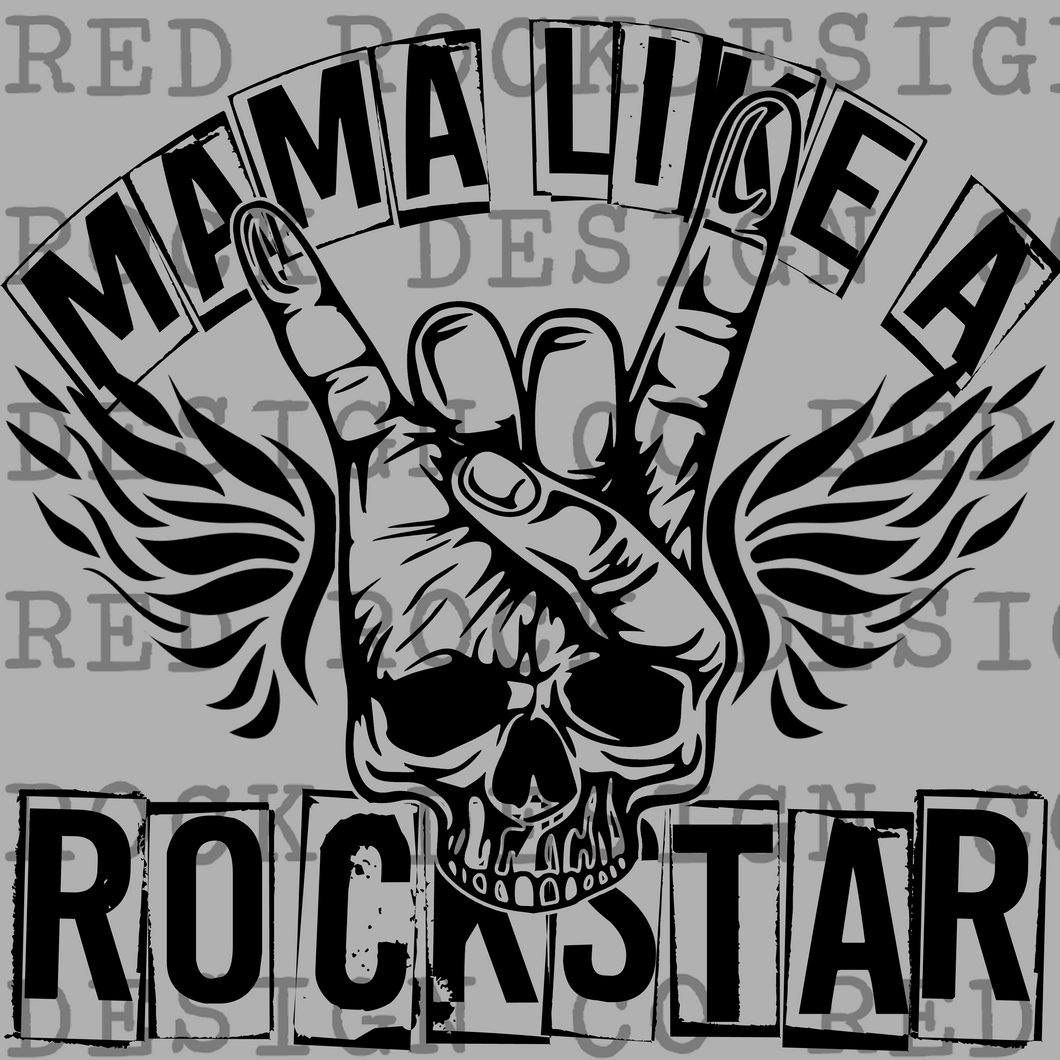 Mama Like A Rockstar - DD