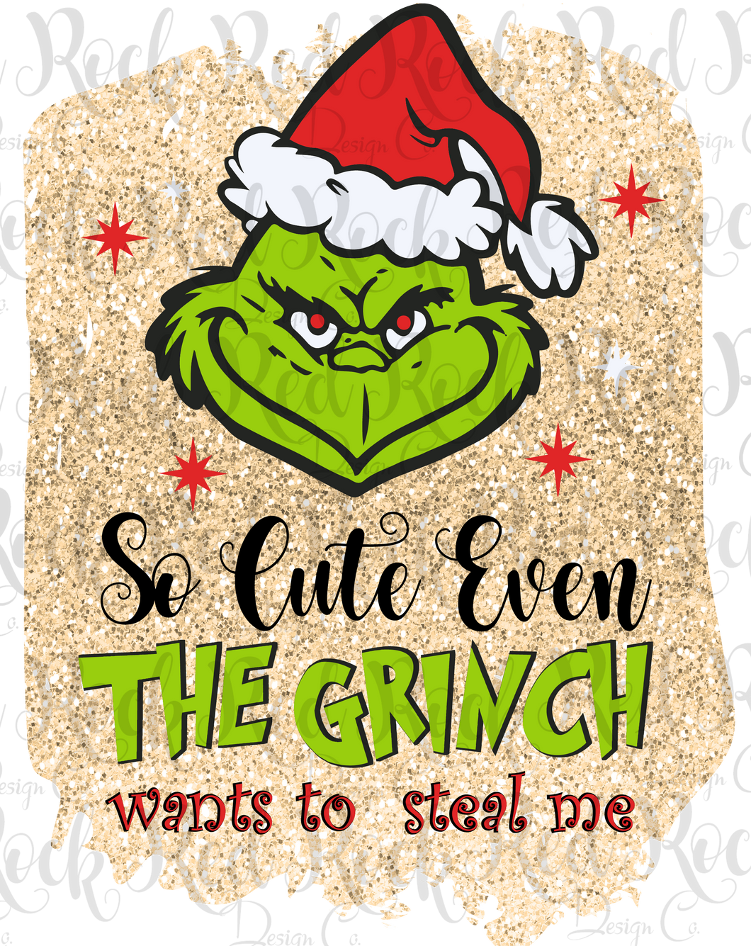 So cute even the Grinch wants to steal me
