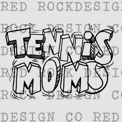 Tennis Mom - DD