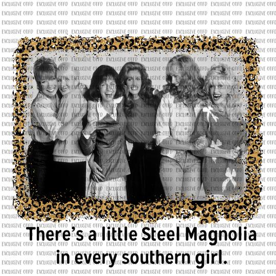 Little Steel Magnolia in Every Girl