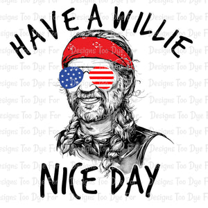 Have a Willie Nice Day - DD